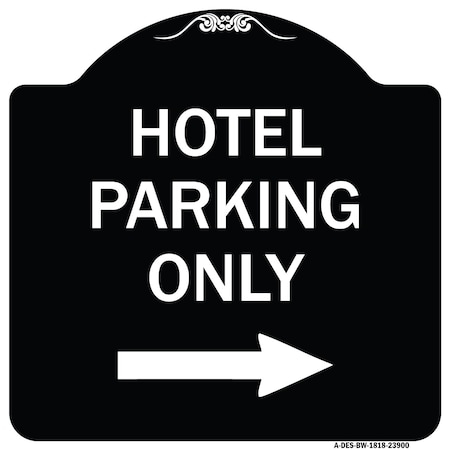 Signmission Hotel Parking With Right Arrow Heavy-Gauge Aluminum Architectural Sign, 18" x 18", BW-1818-23900 A-DES-BW-1818-23900